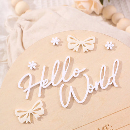 Hello World Newborn Name Sign