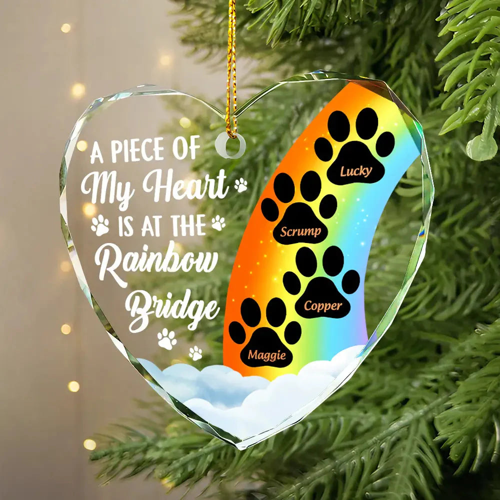 A Piece Of My Heart Is At The Rainbow Bridge Memorial Dog Cat - Personalized Heart Shaped Glass Ornament