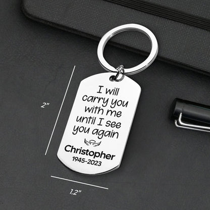 Custom Photo Until I See You Again - Memorial Personalized Custom Keychain - Sympathy Gift For Family Members